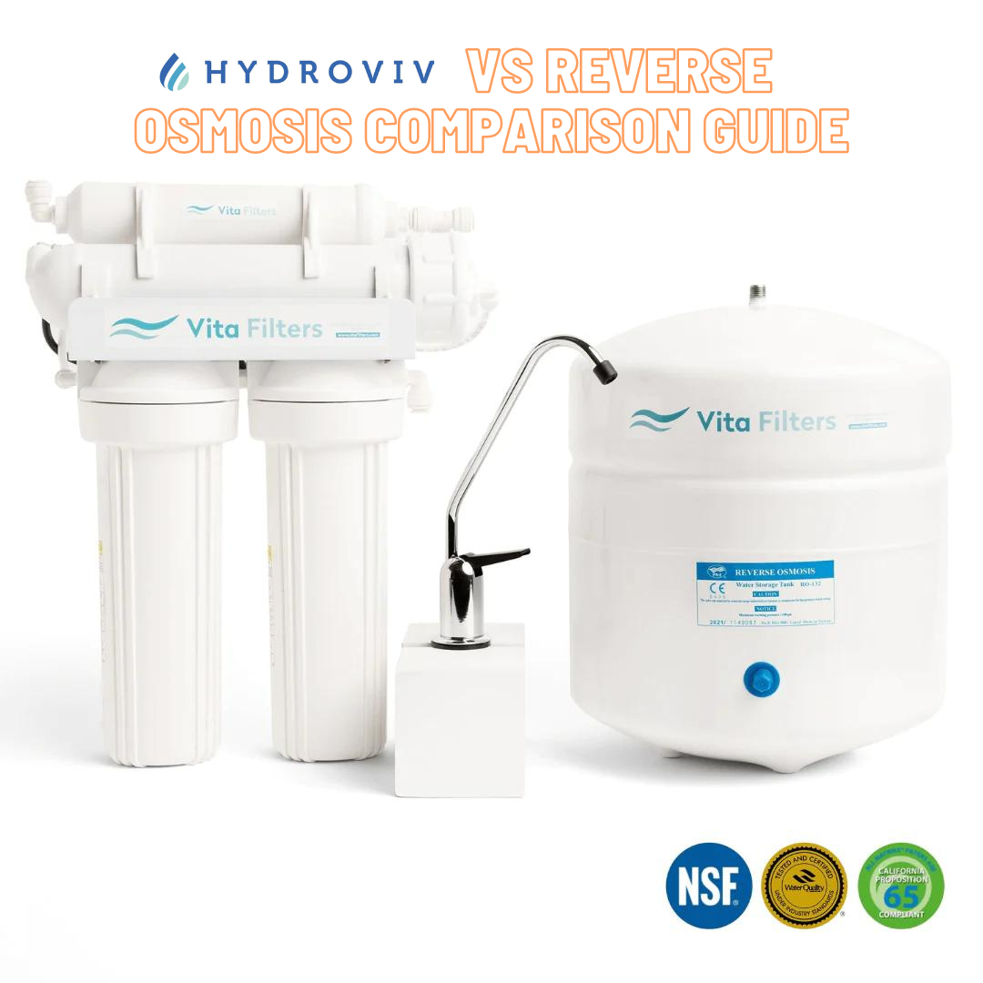 Hydroviv Vs. Reverse Osmosis Comparison Guide - vita filters