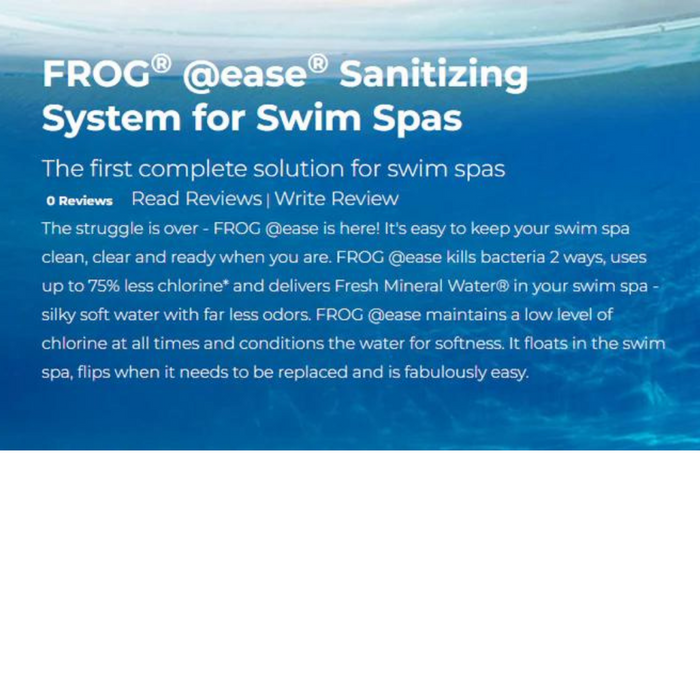 Experience the FROG @ease Swim Spa Sanitizing System, powered by advanced SmartChlor Technology and a self-regulating sanitizing process. Enjoy cleaner, fresher water while easily maintaining your spa with this cutting-edge mineral water care system. Relax as FROG handles all the details!